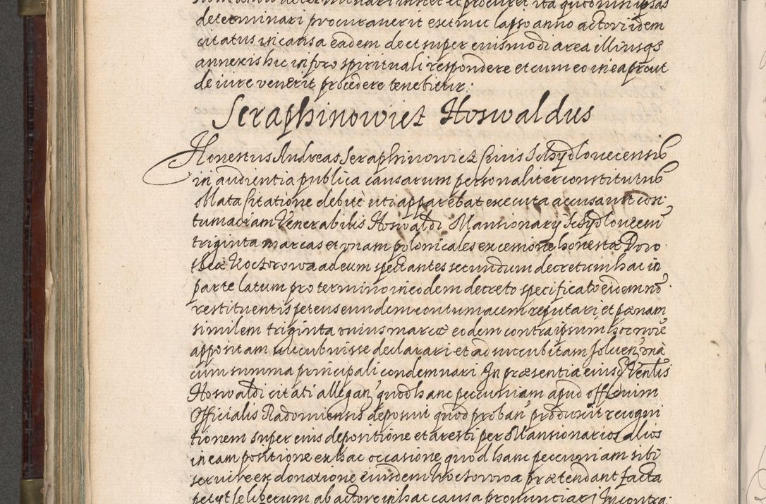 Zdjęcie nr 507 dla obiektu archiwalnego: Acta actorum, obligationum, inscriptionum, institutionum, erectionum, decretorum et generis eiusdem aliorum factorum et gestorum coram R. D. Bernardo Maciejowski, episcopo Cracoviensi per annnos 1603 - 1606 mensem Septembrem inclusive acticatorum.