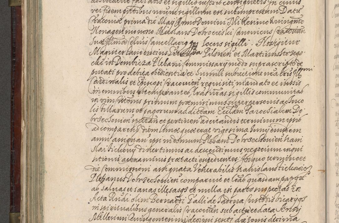 Zdjęcie nr 425 dla obiektu archiwalnego: Acta actorum, obligationum, inscriptionum, institutionum, erectionum, decretorum et generis eiusdem aliorum factorum et gestorum coram R. D. Bernardo Maciejowski, episcopo Cracoviensi per annnos 1603 - 1606 mensem Septembrem inclusive acticatorum.