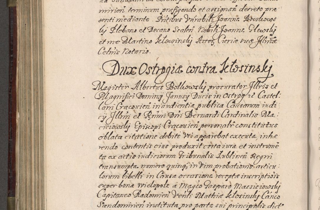 Zdjęcie nr 719 dla obiektu archiwalnego: Acta actorum, obligationum, inscriptionum, institutionum, erectionum, decretorum et generis eiusdem aliorum factorum et gestorum coram R. D. Bernardo Maciejowski, episcopo Cracoviensi per annnos 1603 - 1606 mensem Septembrem inclusive acticatorum.