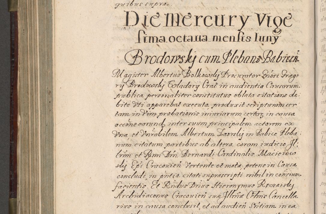 Zdjęcie nr 937 dla obiektu archiwalnego: Acta actorum, obligationum, inscriptionum, institutionum, erectionum, decretorum et generis eiusdem aliorum factorum et gestorum coram R. D. Bernardo Maciejowski, episcopo Cracoviensi per annnos 1603 - 1606 mensem Septembrem inclusive acticatorum.