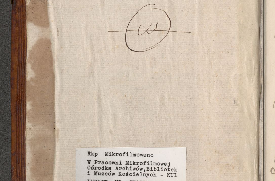 Zdjęcie nr 3 dla obiektu archiwalnego: Acta actorum, obligationum, erectionum, decretorum, rovisionum, instutionum, confirmationum caeterarumque causarum et negotiorum ad forum spirituale pertinentium coram R. D. Georgio S. R. E. Cardinali presbytero Radziwiłł nuncupato, perpetuo administratore episcopatus Cracoviensis et Ducatus Severiensis, duce in Olika et Nieśież, Sacrique Romani Imperii principe ab anno 1597 ad annum 1600 diem 12 Februarii inclusive, etiam sub ansentia eius Cracoviae acticatorum.