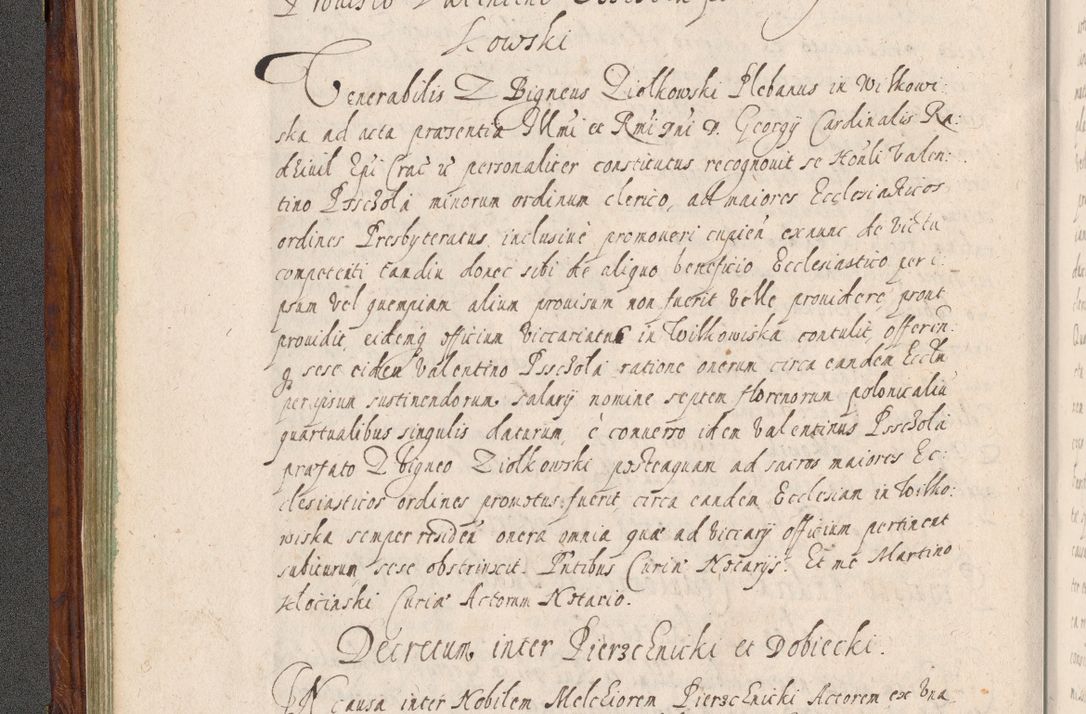 Zdjęcie nr 145 dla obiektu archiwalnego: Acta actorum, obligationum, erectionum, decretorum, rovisionum, instutionum, confirmationum caeterarumque causarum et negotiorum ad forum spirituale pertinentium coram R. D. Georgio S. R. E. Cardinali presbytero Radziwiłł nuncupato, perpetuo administratore episcopatus Cracoviensis et Ducatus Severiensis, duce in Olika et Nieśież, Sacrique Romani Imperii principe ab anno 1597 ad annum 1600 diem 12 Februarii inclusive, etiam sub ansentia eius Cracoviae acticatorum.
