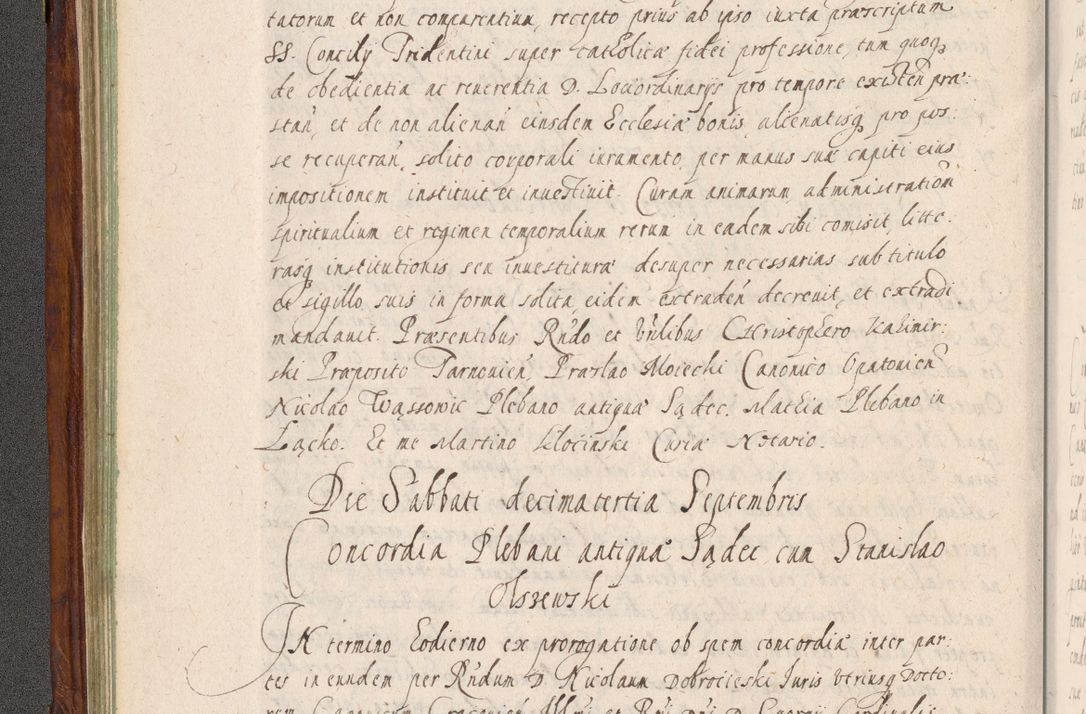 Zdjęcie nr 139 dla obiektu archiwalnego: Acta actorum, obligationum, erectionum, decretorum, rovisionum, instutionum, confirmationum caeterarumque causarum et negotiorum ad forum spirituale pertinentium coram R. D. Georgio S. R. E. Cardinali presbytero Radziwiłł nuncupato, perpetuo administratore episcopatus Cracoviensis et Ducatus Severiensis, duce in Olika et Nieśież, Sacrique Romani Imperii principe ab anno 1597 ad annum 1600 diem 12 Februarii inclusive, etiam sub ansentia eius Cracoviae acticatorum.