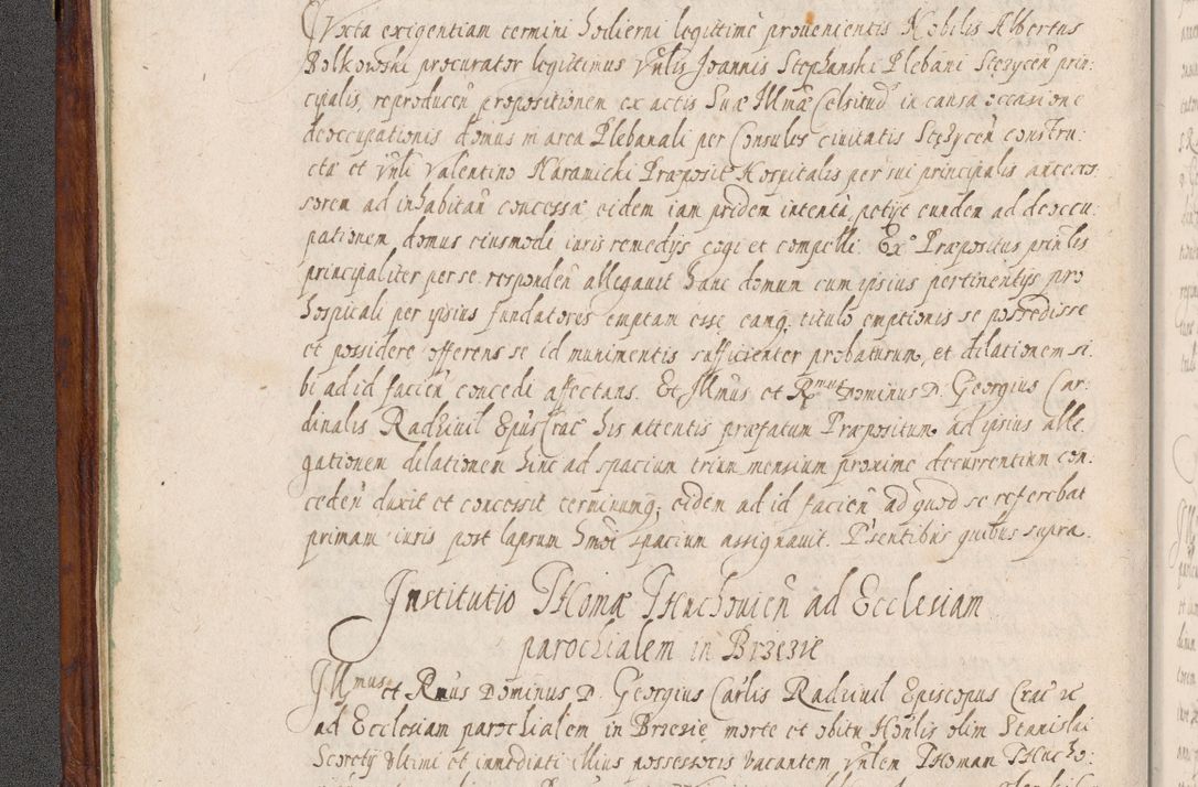 Zdjęcie nr 87 dla obiektu archiwalnego: Acta actorum, obligationum, erectionum, decretorum, rovisionum, instutionum, confirmationum caeterarumque causarum et negotiorum ad forum spirituale pertinentium coram R. D. Georgio S. R. E. Cardinali presbytero Radziwiłł nuncupato, perpetuo administratore episcopatus Cracoviensis et Ducatus Severiensis, duce in Olika et Nieśież, Sacrique Romani Imperii principe ab anno 1597 ad annum 1600 diem 12 Februarii inclusive, etiam sub ansentia eius Cracoviae acticatorum.