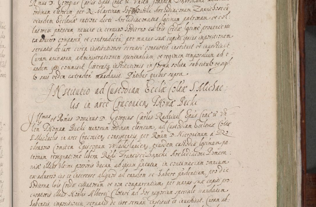 Zdjęcie nr 74 dla obiektu archiwalnego: Acta actorum, obligationum, erectionum, decretorum, rovisionum, instutionum, confirmationum caeterarumque causarum et negotiorum ad forum spirituale pertinentium coram R. D. Georgio S. R. E. Cardinali presbytero Radziwiłł nuncupato, perpetuo administratore episcopatus Cracoviensis et Ducatus Severiensis, duce in Olika et Nieśież, Sacrique Romani Imperii principe ab anno 1597 ad annum 1600 diem 12 Februarii inclusive, etiam sub ansentia eius Cracoviae acticatorum.