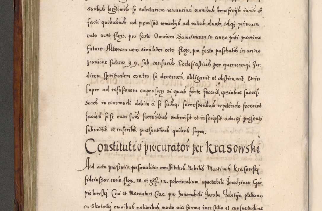Zdjęcie nr 391 dla obiektu archiwalnego: Acta actorum, obligationum, erectionum, decretorum, rovisionum, instutionum, confirmationum caeterarumque causarum et negotiorum ad forum spirituale pertinentium coram R. D. Georgio S. R. E. Cardinali presbytero Radziwiłł nuncupato, perpetuo administratore episcopatus Cracoviensis et Ducatus Severiensis, duce in Olika et Nieśież, Sacrique Romani Imperii principe ab anno 1597 ad annum 1600 diem 12 Februarii inclusive, etiam sub ansentia eius Cracoviae acticatorum.