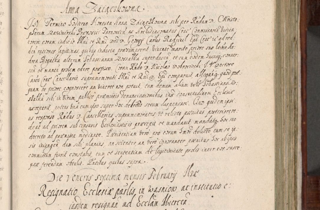 Zdjęcie nr 46 dla obiektu archiwalnego: Acta actorum, obligationum, erectionum, decretorum, rovisionum, instutionum, confirmationum caeterarumque causarum et negotiorum ad forum spirituale pertinentium coram R. D. Georgio S. R. E. Cardinali presbytero Radziwiłł nuncupato, perpetuo administratore episcopatus Cracoviensis et Ducatus Severiensis, duce in Olika et Nieśież, Sacrique Romani Imperii principe ab anno 1597 ad annum 1600 diem 12 Februarii inclusive, etiam sub ansentia eius Cracoviae acticatorum.
