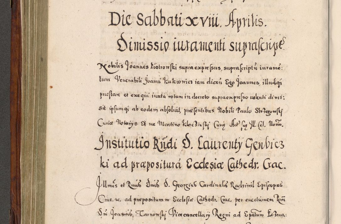 Zdjęcie nr 363 dla obiektu archiwalnego: Acta actorum, obligationum, erectionum, decretorum, rovisionum, instutionum, confirmationum caeterarumque causarum et negotiorum ad forum spirituale pertinentium coram R. D. Georgio S. R. E. Cardinali presbytero Radziwiłł nuncupato, perpetuo administratore episcopatus Cracoviensis et Ducatus Severiensis, duce in Olika et Nieśież, Sacrique Romani Imperii principe ab anno 1597 ad annum 1600 diem 12 Februarii inclusive, etiam sub ansentia eius Cracoviae acticatorum.