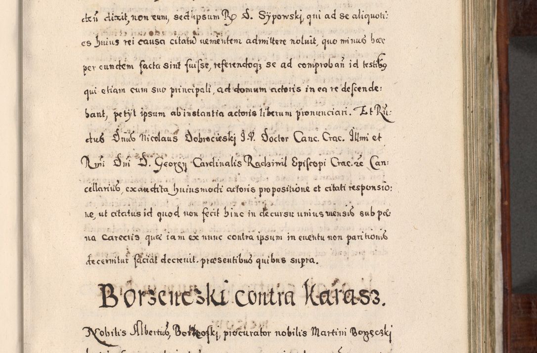 Zdjęcie nr 332 dla obiektu archiwalnego: Acta actorum, obligationum, erectionum, decretorum, rovisionum, instutionum, confirmationum caeterarumque causarum et negotiorum ad forum spirituale pertinentium coram R. D. Georgio S. R. E. Cardinali presbytero Radziwiłł nuncupato, perpetuo administratore episcopatus Cracoviensis et Ducatus Severiensis, duce in Olika et Nieśież, Sacrique Romani Imperii principe ab anno 1597 ad annum 1600 diem 12 Februarii inclusive, etiam sub ansentia eius Cracoviae acticatorum.