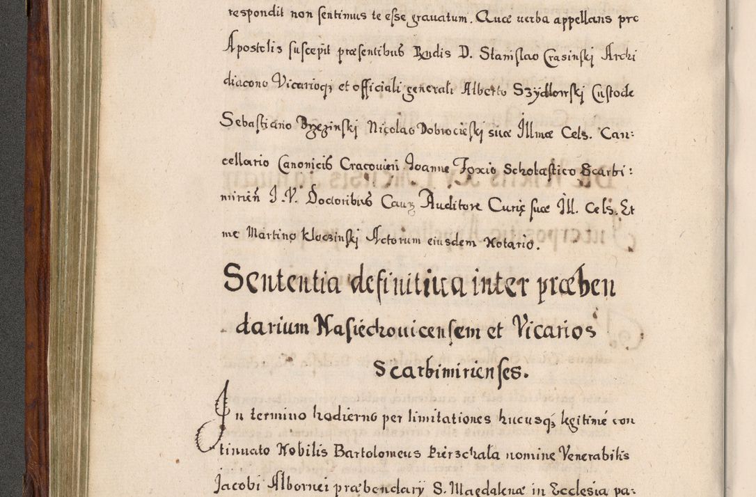 Zdjęcie nr 277 dla obiektu archiwalnego: Acta actorum, obligationum, erectionum, decretorum, rovisionum, instutionum, confirmationum caeterarumque causarum et negotiorum ad forum spirituale pertinentium coram R. D. Georgio S. R. E. Cardinali presbytero Radziwiłł nuncupato, perpetuo administratore episcopatus Cracoviensis et Ducatus Severiensis, duce in Olika et Nieśież, Sacrique Romani Imperii principe ab anno 1597 ad annum 1600 diem 12 Februarii inclusive, etiam sub ansentia eius Cracoviae acticatorum.