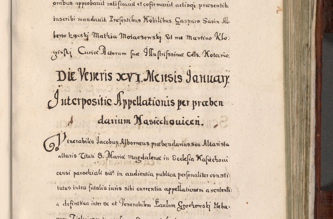 Zdjęcie nr 276 dla obiektu archiwalnego: Acta actorum, obligationum, erectionum, decretorum, rovisionum, instutionum, confirmationum caeterarumque causarum et negotiorum ad forum spirituale pertinentium coram R. D. Georgio S. R. E. Cardinali presbytero Radziwiłł nuncupato, perpetuo administratore episcopatus Cracoviensis et Ducatus Severiensis, duce in Olika et Nieśież, Sacrique Romani Imperii principe ab anno 1597 ad annum 1600 diem 12 Februarii inclusive, etiam sub ansentia eius Cracoviae acticatorum.