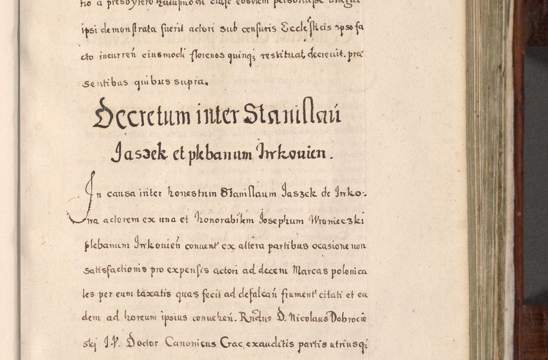 Zdjęcie nr 268 dla obiektu archiwalnego: Acta actorum, obligationum, erectionum, decretorum, rovisionum, instutionum, confirmationum caeterarumque causarum et negotiorum ad forum spirituale pertinentium coram R. D. Georgio S. R. E. Cardinali presbytero Radziwiłł nuncupato, perpetuo administratore episcopatus Cracoviensis et Ducatus Severiensis, duce in Olika et Nieśież, Sacrique Romani Imperii principe ab anno 1597 ad annum 1600 diem 12 Februarii inclusive, etiam sub ansentia eius Cracoviae acticatorum.