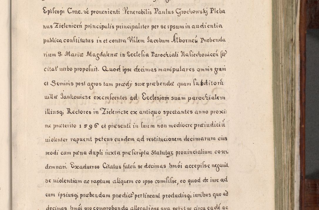 Zdjęcie nr 218 dla obiektu archiwalnego: Acta actorum, obligationum, erectionum, decretorum, rovisionum, instutionum, confirmationum caeterarumque causarum et negotiorum ad forum spirituale pertinentium coram R. D. Georgio S. R. E. Cardinali presbytero Radziwiłł nuncupato, perpetuo administratore episcopatus Cracoviensis et Ducatus Severiensis, duce in Olika et Nieśież, Sacrique Romani Imperii principe ab anno 1597 ad annum 1600 diem 12 Februarii inclusive, etiam sub ansentia eius Cracoviae acticatorum.