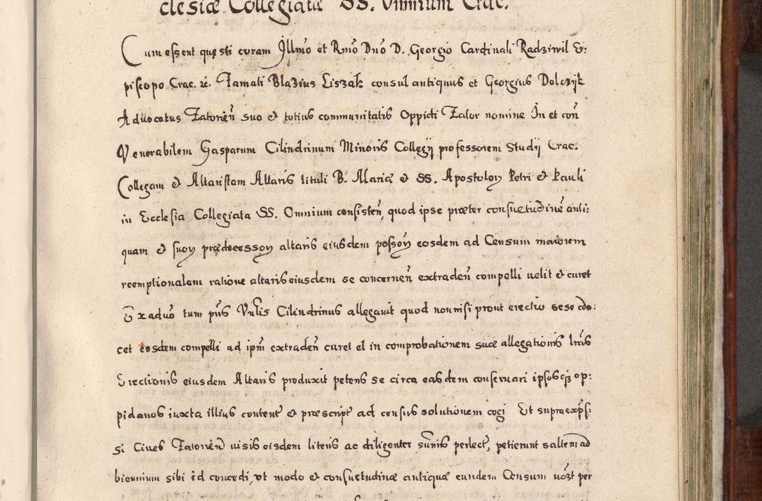 Zdjęcie nr 570 dla obiektu archiwalnego: Acta actorum, obligationum, erectionum, decretorum, rovisionum, instutionum, confirmationum caeterarumque causarum et negotiorum ad forum spirituale pertinentium coram R. D. Georgio S. R. E. Cardinali presbytero Radziwiłł nuncupato, perpetuo administratore episcopatus Cracoviensis et Ducatus Severiensis, duce in Olika et Nieśież, Sacrique Romani Imperii principe ab anno 1597 ad annum 1600 diem 12 Februarii inclusive, etiam sub ansentia eius Cracoviae acticatorum.