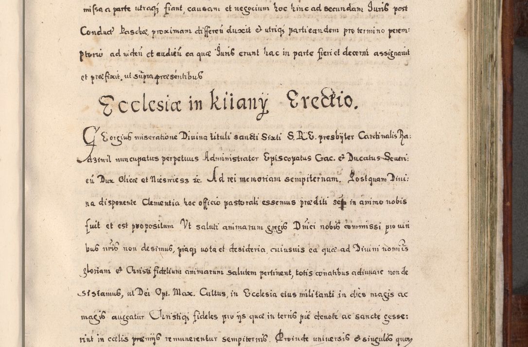 Zdjęcie nr 556 dla obiektu archiwalnego: Acta actorum, obligationum, erectionum, decretorum, rovisionum, instutionum, confirmationum caeterarumque causarum et negotiorum ad forum spirituale pertinentium coram R. D. Georgio S. R. E. Cardinali presbytero Radziwiłł nuncupato, perpetuo administratore episcopatus Cracoviensis et Ducatus Severiensis, duce in Olika et Nieśież, Sacrique Romani Imperii principe ab anno 1597 ad annum 1600 diem 12 Februarii inclusive, etiam sub ansentia eius Cracoviae acticatorum.