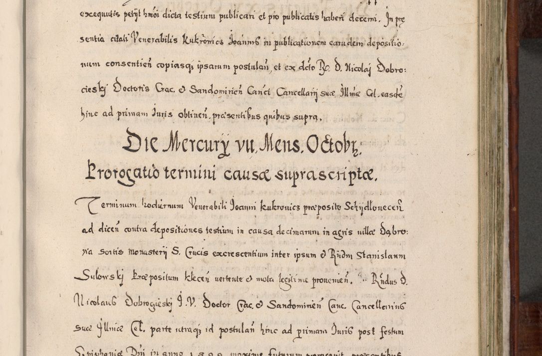 Zdjęcie nr 514 dla obiektu archiwalnego: Acta actorum, obligationum, erectionum, decretorum, rovisionum, instutionum, confirmationum caeterarumque causarum et negotiorum ad forum spirituale pertinentium coram R. D. Georgio S. R. E. Cardinali presbytero Radziwiłł nuncupato, perpetuo administratore episcopatus Cracoviensis et Ducatus Severiensis, duce in Olika et Nieśież, Sacrique Romani Imperii principe ab anno 1597 ad annum 1600 diem 12 Februarii inclusive, etiam sub ansentia eius Cracoviae acticatorum.