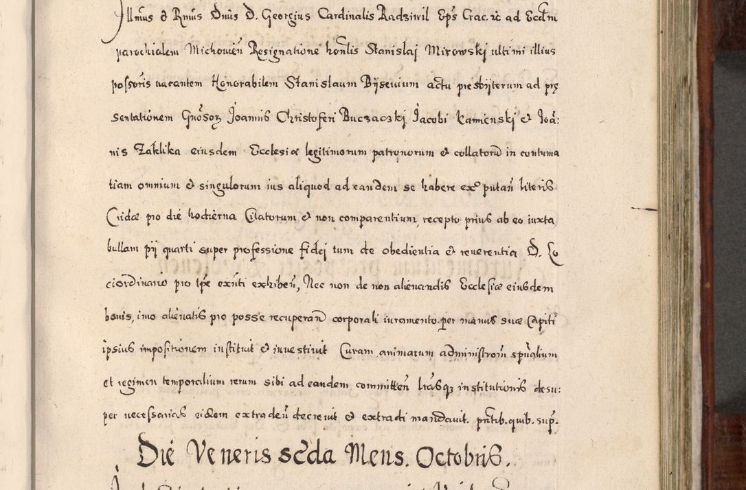 Zdjęcie nr 512 dla obiektu archiwalnego: Acta actorum, obligationum, erectionum, decretorum, rovisionum, instutionum, confirmationum caeterarumque causarum et negotiorum ad forum spirituale pertinentium coram R. D. Georgio S. R. E. Cardinali presbytero Radziwiłł nuncupato, perpetuo administratore episcopatus Cracoviensis et Ducatus Severiensis, duce in Olika et Nieśież, Sacrique Romani Imperii principe ab anno 1597 ad annum 1600 diem 12 Februarii inclusive, etiam sub ansentia eius Cracoviae acticatorum.