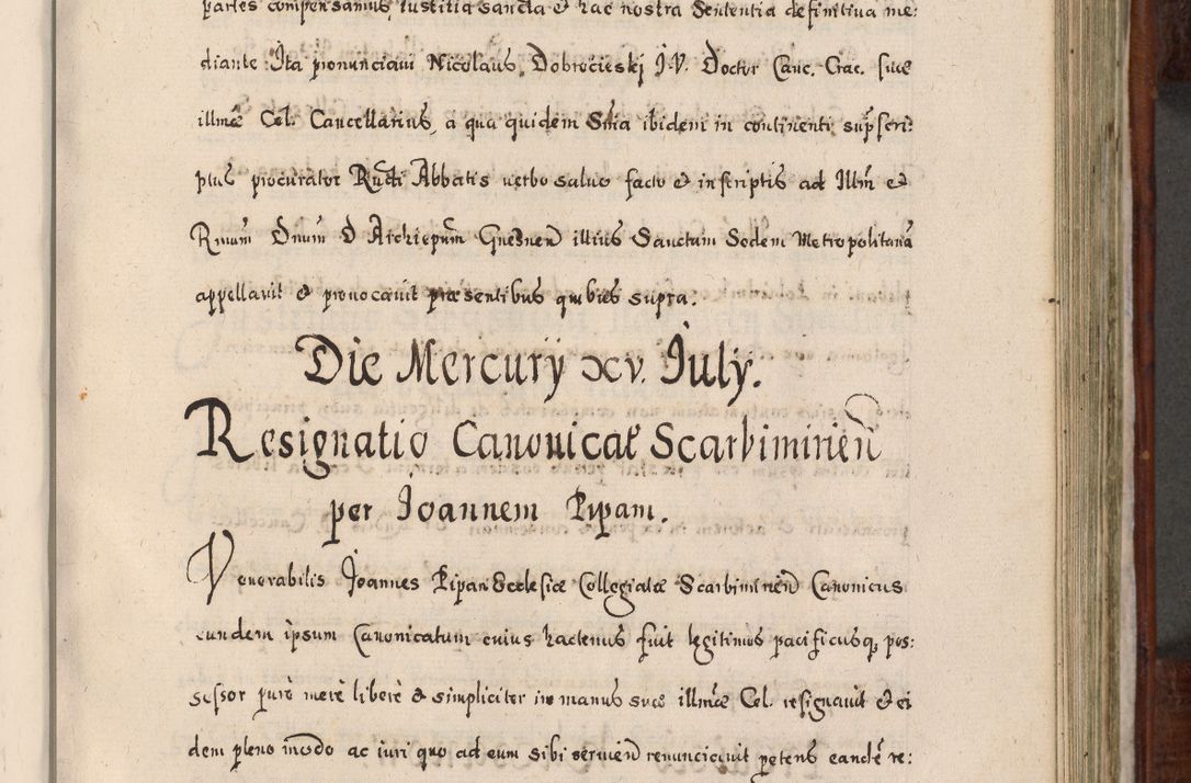 Zdjęcie nr 468 dla obiektu archiwalnego: Acta actorum, obligationum, erectionum, decretorum, rovisionum, instutionum, confirmationum caeterarumque causarum et negotiorum ad forum spirituale pertinentium coram R. D. Georgio S. R. E. Cardinali presbytero Radziwiłł nuncupato, perpetuo administratore episcopatus Cracoviensis et Ducatus Severiensis, duce in Olika et Nieśież, Sacrique Romani Imperii principe ab anno 1597 ad annum 1600 diem 12 Februarii inclusive, etiam sub ansentia eius Cracoviae acticatorum.