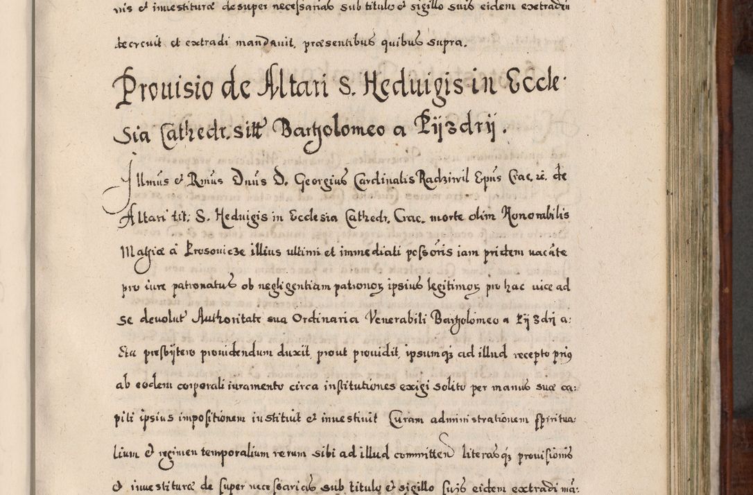 Zdjęcie nr 454 dla obiektu archiwalnego: Acta actorum, obligationum, erectionum, decretorum, rovisionum, instutionum, confirmationum caeterarumque causarum et negotiorum ad forum spirituale pertinentium coram R. D. Georgio S. R. E. Cardinali presbytero Radziwiłł nuncupato, perpetuo administratore episcopatus Cracoviensis et Ducatus Severiensis, duce in Olika et Nieśież, Sacrique Romani Imperii principe ab anno 1597 ad annum 1600 diem 12 Februarii inclusive, etiam sub ansentia eius Cracoviae acticatorum.