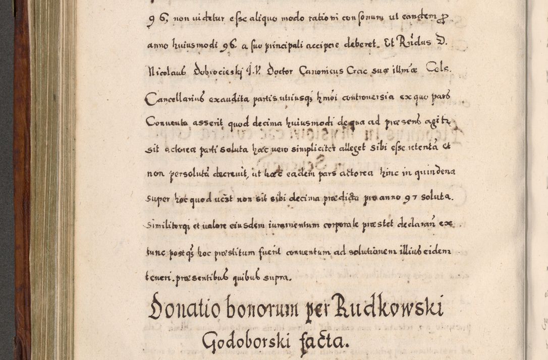 Zdjęcie nr 443 dla obiektu archiwalnego: Acta actorum, obligationum, erectionum, decretorum, rovisionum, instutionum, confirmationum caeterarumque causarum et negotiorum ad forum spirituale pertinentium coram R. D. Georgio S. R. E. Cardinali presbytero Radziwiłł nuncupato, perpetuo administratore episcopatus Cracoviensis et Ducatus Severiensis, duce in Olika et Nieśież, Sacrique Romani Imperii principe ab anno 1597 ad annum 1600 diem 12 Februarii inclusive, etiam sub ansentia eius Cracoviae acticatorum.