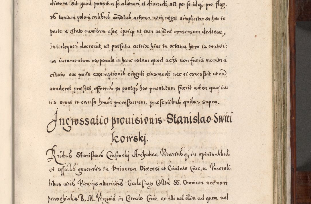 Zdjęcie nr 434 dla obiektu archiwalnego: Acta actorum, obligationum, erectionum, decretorum, rovisionum, instutionum, confirmationum caeterarumque causarum et negotiorum ad forum spirituale pertinentium coram R. D. Georgio S. R. E. Cardinali presbytero Radziwiłł nuncupato, perpetuo administratore episcopatus Cracoviensis et Ducatus Severiensis, duce in Olika et Nieśież, Sacrique Romani Imperii principe ab anno 1597 ad annum 1600 diem 12 Februarii inclusive, etiam sub ansentia eius Cracoviae acticatorum.