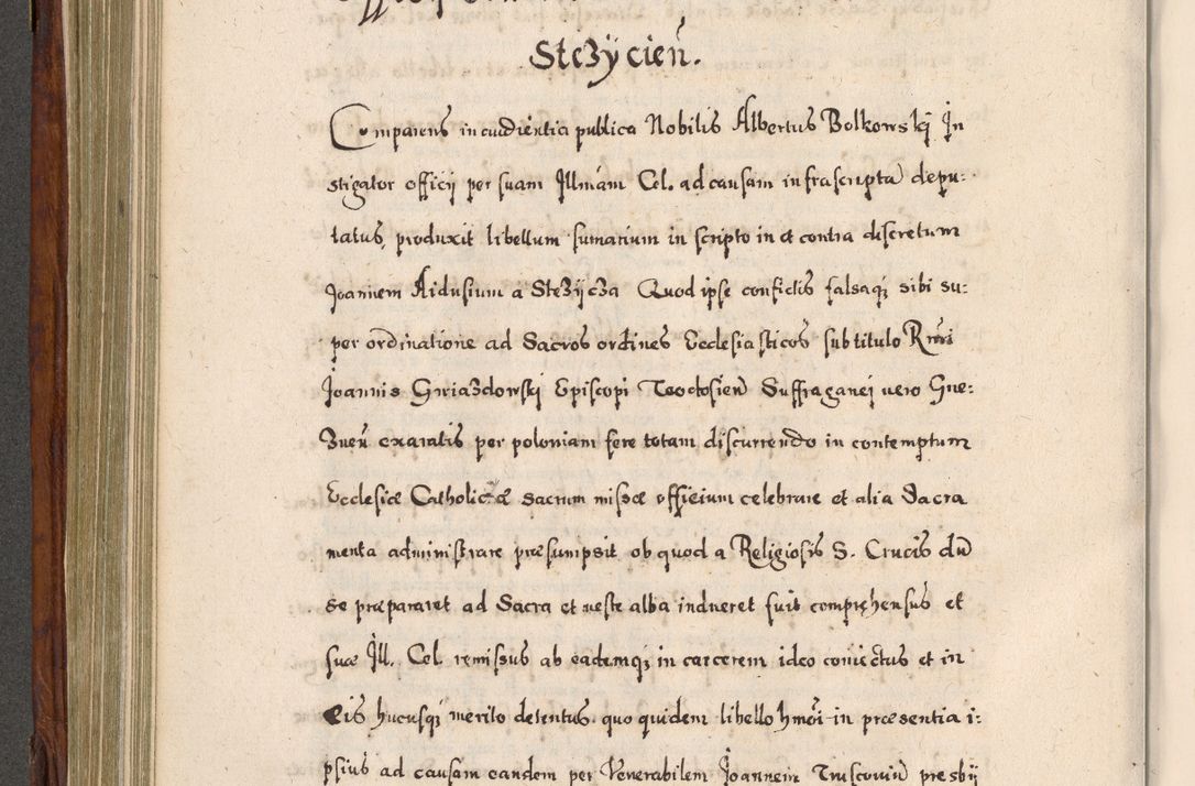 Zdjęcie nr 423 dla obiektu archiwalnego: Acta actorum, obligationum, erectionum, decretorum, rovisionum, instutionum, confirmationum caeterarumque causarum et negotiorum ad forum spirituale pertinentium coram R. D. Georgio S. R. E. Cardinali presbytero Radziwiłł nuncupato, perpetuo administratore episcopatus Cracoviensis et Ducatus Severiensis, duce in Olika et Nieśież, Sacrique Romani Imperii principe ab anno 1597 ad annum 1600 diem 12 Februarii inclusive, etiam sub ansentia eius Cracoviae acticatorum.