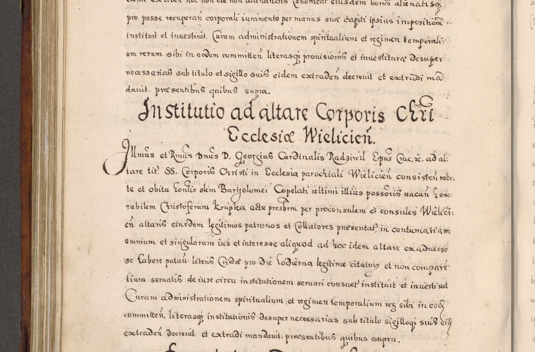 Zdjęcie nr 607 dla obiektu archiwalnego: Acta actorum, obligationum, erectionum, decretorum, rovisionum, instutionum, confirmationum caeterarumque causarum et negotiorum ad forum spirituale pertinentium coram R. D. Georgio S. R. E. Cardinali presbytero Radziwiłł nuncupato, perpetuo administratore episcopatus Cracoviensis et Ducatus Severiensis, duce in Olika et Nieśież, Sacrique Romani Imperii principe ab anno 1597 ad annum 1600 diem 12 Februarii inclusive, etiam sub ansentia eius Cracoviae acticatorum.