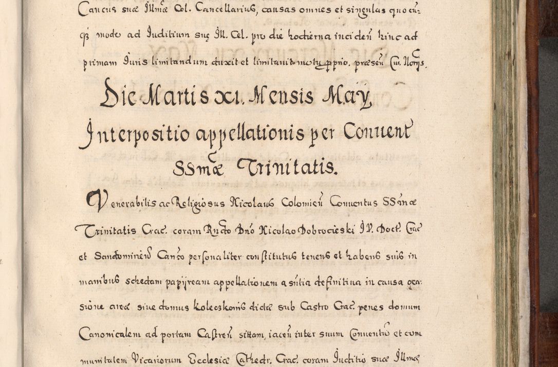 Zdjęcie nr 798 dla obiektu archiwalnego: Acta actorum, obligationum, erectionum, decretorum, rovisionum, instutionum, confirmationum caeterarumque causarum et negotiorum ad forum spirituale pertinentium coram R. D. Georgio S. R. E. Cardinali presbytero Radziwiłł nuncupato, perpetuo administratore episcopatus Cracoviensis et Ducatus Severiensis, duce in Olika et Nieśież, Sacrique Romani Imperii principe ab anno 1597 ad annum 1600 diem 12 Februarii inclusive, etiam sub ansentia eius Cracoviae acticatorum.
