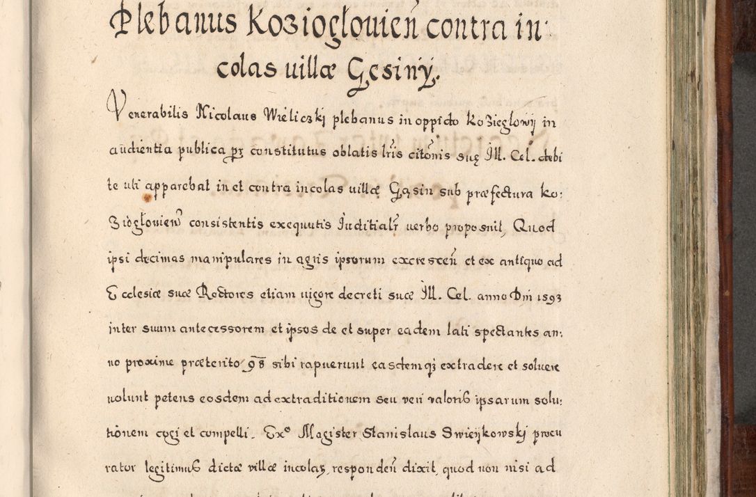Zdjęcie nr 786 dla obiektu archiwalnego: Acta actorum, obligationum, erectionum, decretorum, rovisionum, instutionum, confirmationum caeterarumque causarum et negotiorum ad forum spirituale pertinentium coram R. D. Georgio S. R. E. Cardinali presbytero Radziwiłł nuncupato, perpetuo administratore episcopatus Cracoviensis et Ducatus Severiensis, duce in Olika et Nieśież, Sacrique Romani Imperii principe ab anno 1597 ad annum 1600 diem 12 Februarii inclusive, etiam sub ansentia eius Cracoviae acticatorum.