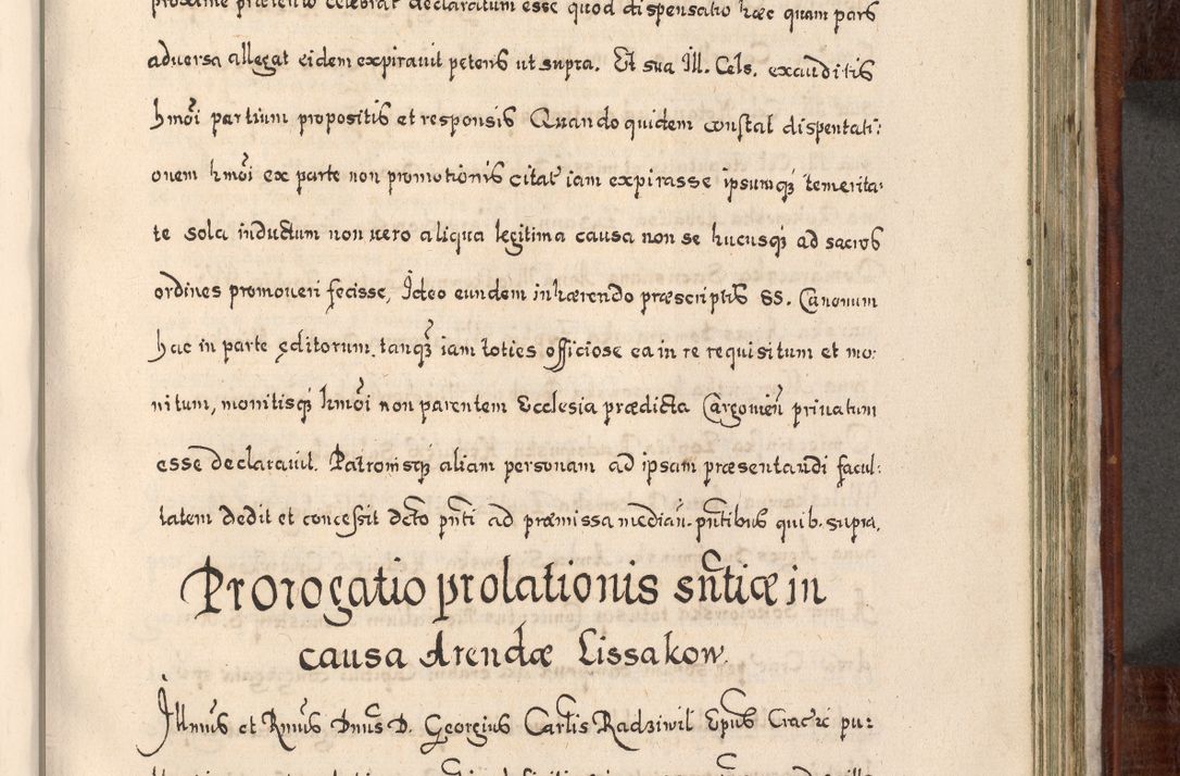 Zdjęcie nr 742 dla obiektu archiwalnego: Acta actorum, obligationum, erectionum, decretorum, rovisionum, instutionum, confirmationum caeterarumque causarum et negotiorum ad forum spirituale pertinentium coram R. D. Georgio S. R. E. Cardinali presbytero Radziwiłł nuncupato, perpetuo administratore episcopatus Cracoviensis et Ducatus Severiensis, duce in Olika et Nieśież, Sacrique Romani Imperii principe ab anno 1597 ad annum 1600 diem 12 Februarii inclusive, etiam sub ansentia eius Cracoviae acticatorum.