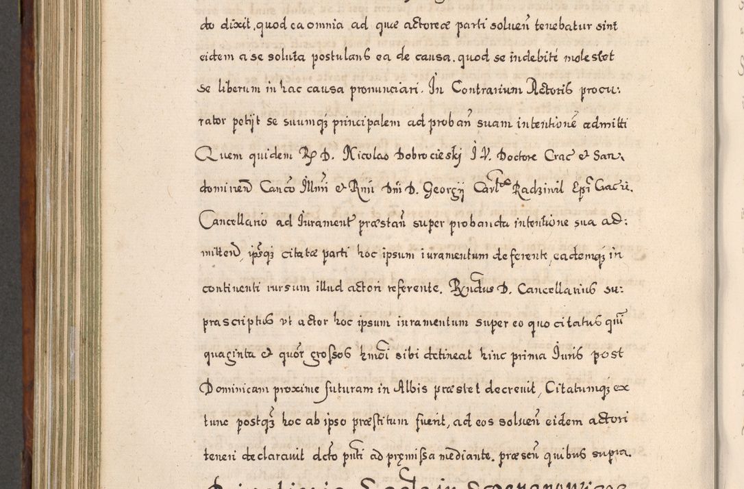 Zdjęcie nr 729 dla obiektu archiwalnego: Acta actorum, obligationum, erectionum, decretorum, rovisionum, instutionum, confirmationum caeterarumque causarum et negotiorum ad forum spirituale pertinentium coram R. D. Georgio S. R. E. Cardinali presbytero Radziwiłł nuncupato, perpetuo administratore episcopatus Cracoviensis et Ducatus Severiensis, duce in Olika et Nieśież, Sacrique Romani Imperii principe ab anno 1597 ad annum 1600 diem 12 Februarii inclusive, etiam sub ansentia eius Cracoviae acticatorum.