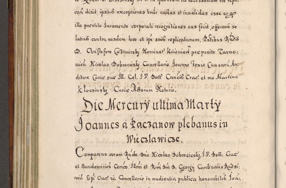 Zdjęcie nr 727 dla obiektu archiwalnego: Acta actorum, obligationum, erectionum, decretorum, rovisionum, instutionum, confirmationum caeterarumque causarum et negotiorum ad forum spirituale pertinentium coram R. D. Georgio S. R. E. Cardinali presbytero Radziwiłł nuncupato, perpetuo administratore episcopatus Cracoviensis et Ducatus Severiensis, duce in Olika et Nieśież, Sacrique Romani Imperii principe ab anno 1597 ad annum 1600 diem 12 Februarii inclusive, etiam sub ansentia eius Cracoviae acticatorum.