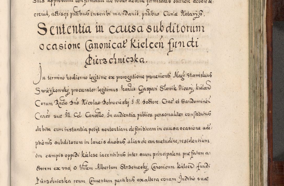Zdjęcie nr 712 dla obiektu archiwalnego: Acta actorum, obligationum, erectionum, decretorum, rovisionum, instutionum, confirmationum caeterarumque causarum et negotiorum ad forum spirituale pertinentium coram R. D. Georgio S. R. E. Cardinali presbytero Radziwiłł nuncupato, perpetuo administratore episcopatus Cracoviensis et Ducatus Severiensis, duce in Olika et Nieśież, Sacrique Romani Imperii principe ab anno 1597 ad annum 1600 diem 12 Februarii inclusive, etiam sub ansentia eius Cracoviae acticatorum.