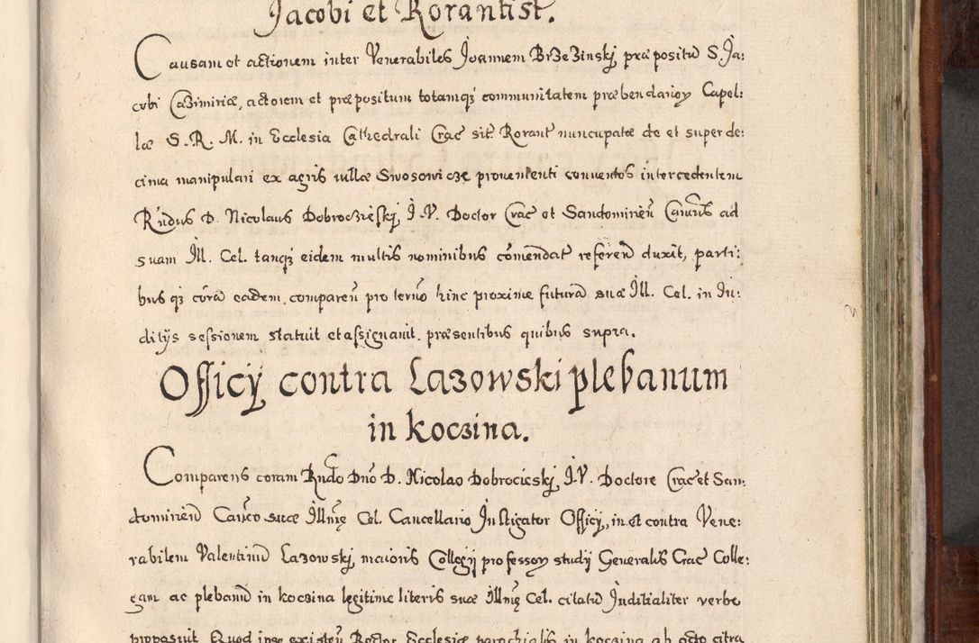 Zdjęcie nr 682 dla obiektu archiwalnego: Acta actorum, obligationum, erectionum, decretorum, rovisionum, instutionum, confirmationum caeterarumque causarum et negotiorum ad forum spirituale pertinentium coram R. D. Georgio S. R. E. Cardinali presbytero Radziwiłł nuncupato, perpetuo administratore episcopatus Cracoviensis et Ducatus Severiensis, duce in Olika et Nieśież, Sacrique Romani Imperii principe ab anno 1597 ad annum 1600 diem 12 Februarii inclusive, etiam sub ansentia eius Cracoviae acticatorum.