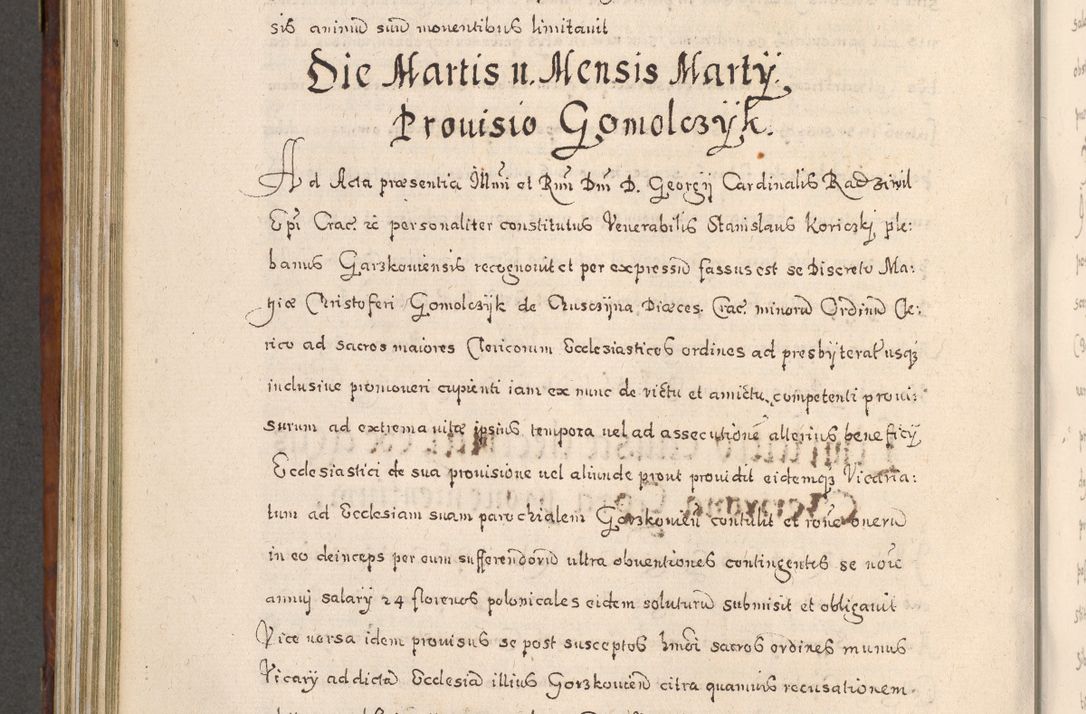Zdjęcie nr 651 dla obiektu archiwalnego: Acta actorum, obligationum, erectionum, decretorum, rovisionum, instutionum, confirmationum caeterarumque causarum et negotiorum ad forum spirituale pertinentium coram R. D. Georgio S. R. E. Cardinali presbytero Radziwiłł nuncupato, perpetuo administratore episcopatus Cracoviensis et Ducatus Severiensis, duce in Olika et Nieśież, Sacrique Romani Imperii principe ab anno 1597 ad annum 1600 diem 12 Februarii inclusive, etiam sub ansentia eius Cracoviae acticatorum.