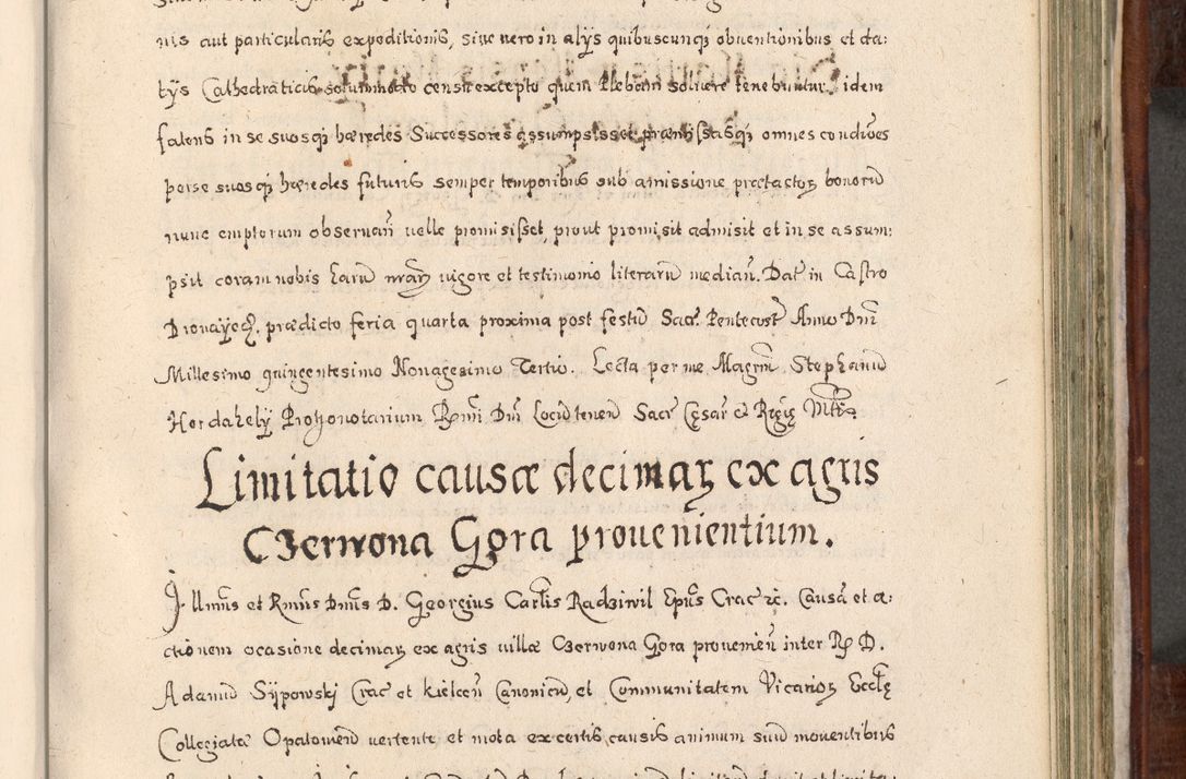 Zdjęcie nr 650 dla obiektu archiwalnego: Acta actorum, obligationum, erectionum, decretorum, rovisionum, instutionum, confirmationum caeterarumque causarum et negotiorum ad forum spirituale pertinentium coram R. D. Georgio S. R. E. Cardinali presbytero Radziwiłł nuncupato, perpetuo administratore episcopatus Cracoviensis et Ducatus Severiensis, duce in Olika et Nieśież, Sacrique Romani Imperii principe ab anno 1597 ad annum 1600 diem 12 Februarii inclusive, etiam sub ansentia eius Cracoviae acticatorum.