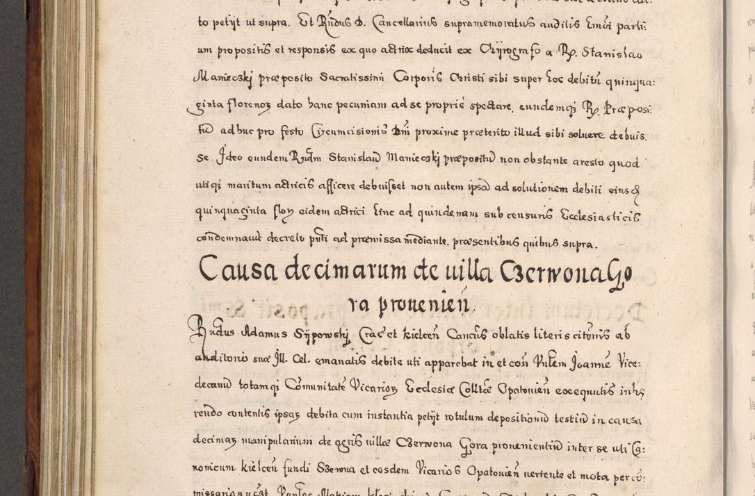Zdjęcie nr 627 dla obiektu archiwalnego: Acta actorum, obligationum, erectionum, decretorum, rovisionum, instutionum, confirmationum caeterarumque causarum et negotiorum ad forum spirituale pertinentium coram R. D. Georgio S. R. E. Cardinali presbytero Radziwiłł nuncupato, perpetuo administratore episcopatus Cracoviensis et Ducatus Severiensis, duce in Olika et Nieśież, Sacrique Romani Imperii principe ab anno 1597 ad annum 1600 diem 12 Februarii inclusive, etiam sub ansentia eius Cracoviae acticatorum.