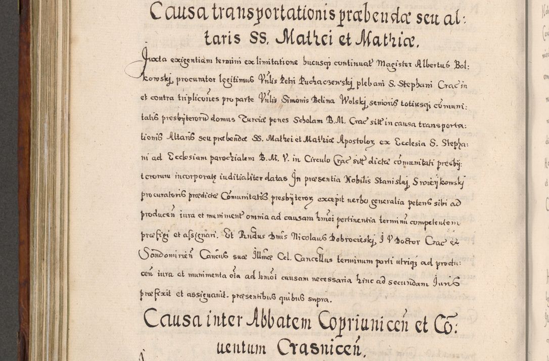 Zdjęcie nr 625 dla obiektu archiwalnego: Acta actorum, obligationum, erectionum, decretorum, rovisionum, instutionum, confirmationum caeterarumque causarum et negotiorum ad forum spirituale pertinentium coram R. D. Georgio S. R. E. Cardinali presbytero Radziwiłł nuncupato, perpetuo administratore episcopatus Cracoviensis et Ducatus Severiensis, duce in Olika et Nieśież, Sacrique Romani Imperii principe ab anno 1597 ad annum 1600 diem 12 Februarii inclusive, etiam sub ansentia eius Cracoviae acticatorum.