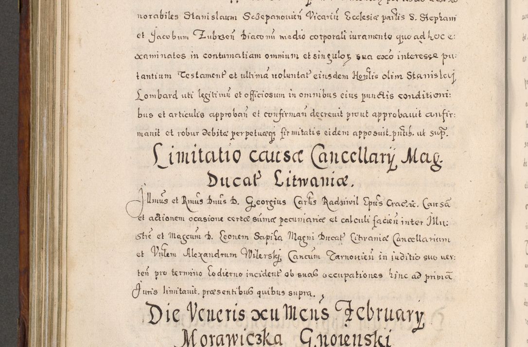 Zdjęcie nr 617 dla obiektu archiwalnego: Acta actorum, obligationum, erectionum, decretorum, rovisionum, instutionum, confirmationum caeterarumque causarum et negotiorum ad forum spirituale pertinentium coram R. D. Georgio S. R. E. Cardinali presbytero Radziwiłł nuncupato, perpetuo administratore episcopatus Cracoviensis et Ducatus Severiensis, duce in Olika et Nieśież, Sacrique Romani Imperii principe ab anno 1597 ad annum 1600 diem 12 Februarii inclusive, etiam sub ansentia eius Cracoviae acticatorum.