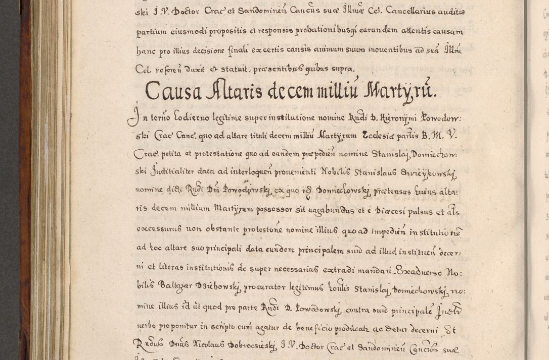 Zdjęcie nr 615 dla obiektu archiwalnego: Acta actorum, obligationum, erectionum, decretorum, rovisionum, instutionum, confirmationum caeterarumque causarum et negotiorum ad forum spirituale pertinentium coram R. D. Georgio S. R. E. Cardinali presbytero Radziwiłł nuncupato, perpetuo administratore episcopatus Cracoviensis et Ducatus Severiensis, duce in Olika et Nieśież, Sacrique Romani Imperii principe ab anno 1597 ad annum 1600 diem 12 Februarii inclusive, etiam sub ansentia eius Cracoviae acticatorum.