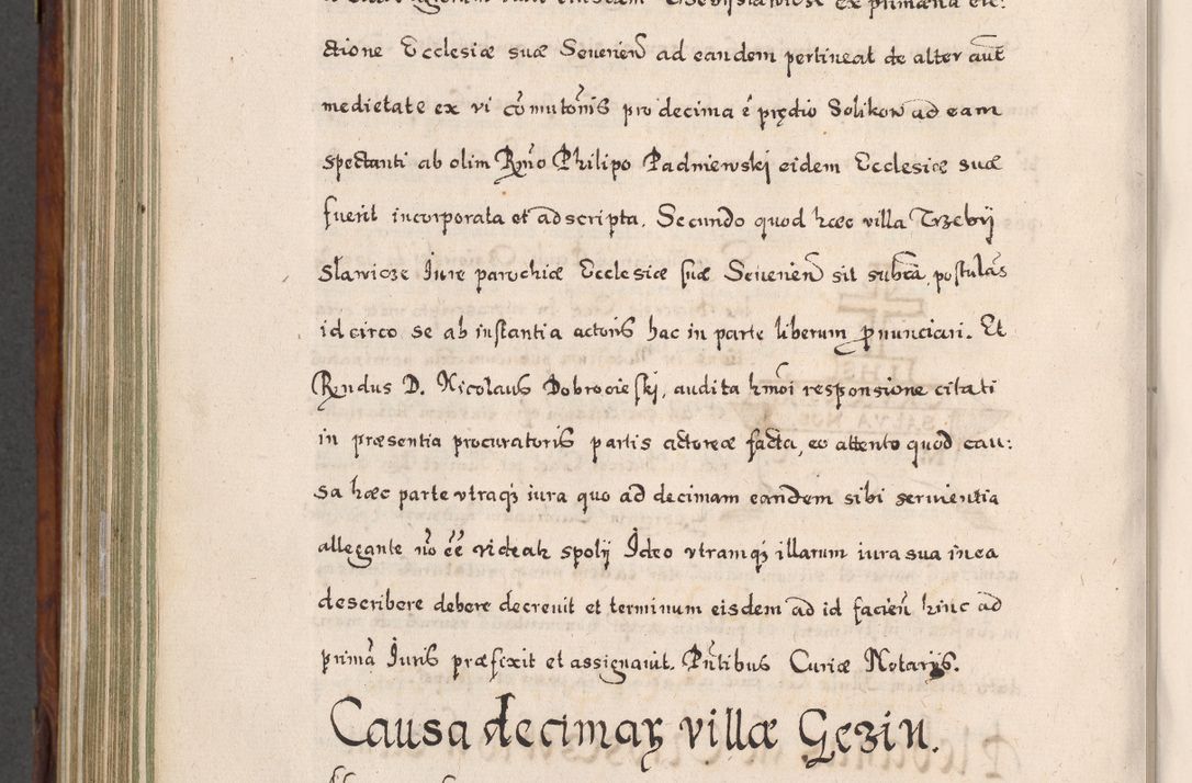 Zdjęcie nr 807 dla obiektu archiwalnego: Acta actorum, obligationum, erectionum, decretorum, rovisionum, instutionum, confirmationum caeterarumque causarum et negotiorum ad forum spirituale pertinentium coram R. D. Georgio S. R. E. Cardinali presbytero Radziwiłł nuncupato, perpetuo administratore episcopatus Cracoviensis et Ducatus Severiensis, duce in Olika et Nieśież, Sacrique Romani Imperii principe ab anno 1597 ad annum 1600 diem 12 Februarii inclusive, etiam sub ansentia eius Cracoviae acticatorum.