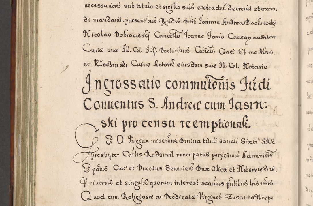Zdjęcie nr 989 dla obiektu archiwalnego: Acta actorum, obligationum, erectionum, decretorum, rovisionum, instutionum, confirmationum caeterarumque causarum et negotiorum ad forum spirituale pertinentium coram R. D. Georgio S. R. E. Cardinali presbytero Radziwiłł nuncupato, perpetuo administratore episcopatus Cracoviensis et Ducatus Severiensis, duce in Olika et Nieśież, Sacrique Romani Imperii principe ab anno 1597 ad annum 1600 diem 12 Februarii inclusive, etiam sub ansentia eius Cracoviae acticatorum.