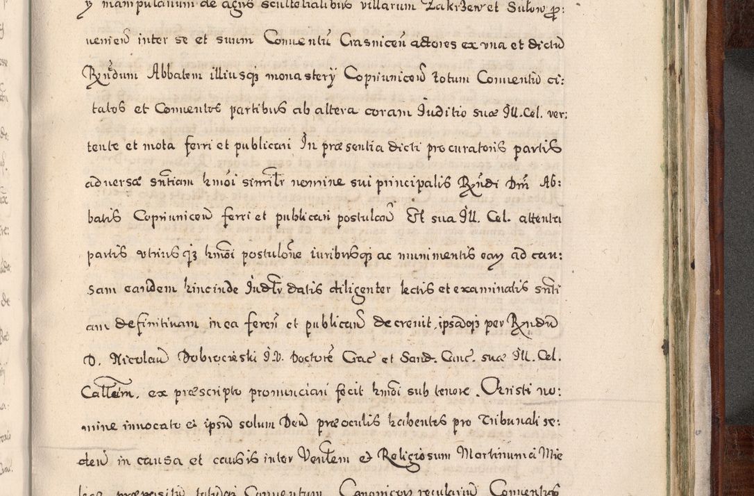 Zdjęcie nr 958 dla obiektu archiwalnego: Acta actorum, obligationum, erectionum, decretorum, rovisionum, instutionum, confirmationum caeterarumque causarum et negotiorum ad forum spirituale pertinentium coram R. D. Georgio S. R. E. Cardinali presbytero Radziwiłł nuncupato, perpetuo administratore episcopatus Cracoviensis et Ducatus Severiensis, duce in Olika et Nieśież, Sacrique Romani Imperii principe ab anno 1597 ad annum 1600 diem 12 Februarii inclusive, etiam sub ansentia eius Cracoviae acticatorum.