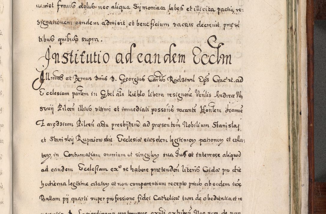 Zdjęcie nr 944 dla obiektu archiwalnego: Acta actorum, obligationum, erectionum, decretorum, rovisionum, instutionum, confirmationum caeterarumque causarum et negotiorum ad forum spirituale pertinentium coram R. D. Georgio S. R. E. Cardinali presbytero Radziwiłł nuncupato, perpetuo administratore episcopatus Cracoviensis et Ducatus Severiensis, duce in Olika et Nieśież, Sacrique Romani Imperii principe ab anno 1597 ad annum 1600 diem 12 Februarii inclusive, etiam sub ansentia eius Cracoviae acticatorum.