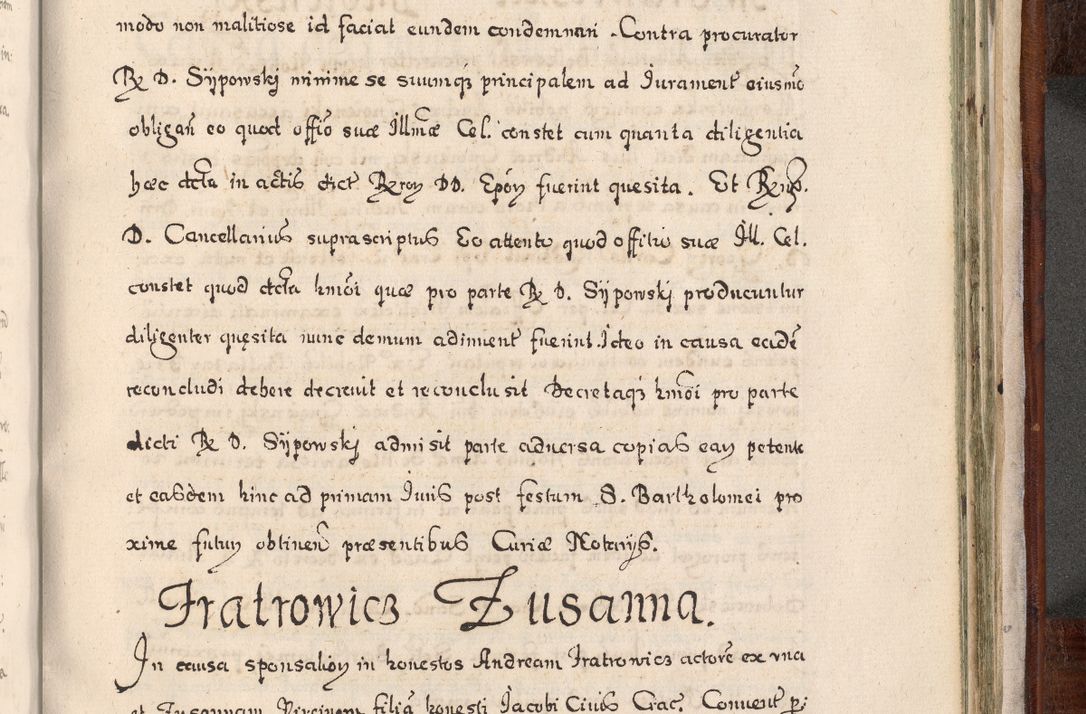 Zdjęcie nr 940 dla obiektu archiwalnego: Acta actorum, obligationum, erectionum, decretorum, rovisionum, instutionum, confirmationum caeterarumque causarum et negotiorum ad forum spirituale pertinentium coram R. D. Georgio S. R. E. Cardinali presbytero Radziwiłł nuncupato, perpetuo administratore episcopatus Cracoviensis et Ducatus Severiensis, duce in Olika et Nieśież, Sacrique Romani Imperii principe ab anno 1597 ad annum 1600 diem 12 Februarii inclusive, etiam sub ansentia eius Cracoviae acticatorum.