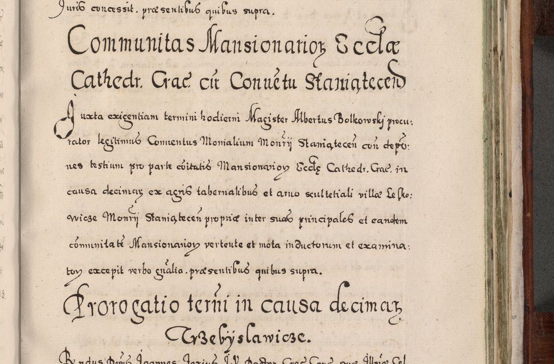 Zdjęcie nr 934 dla obiektu archiwalnego: Acta actorum, obligationum, erectionum, decretorum, rovisionum, instutionum, confirmationum caeterarumque causarum et negotiorum ad forum spirituale pertinentium coram R. D. Georgio S. R. E. Cardinali presbytero Radziwiłł nuncupato, perpetuo administratore episcopatus Cracoviensis et Ducatus Severiensis, duce in Olika et Nieśież, Sacrique Romani Imperii principe ab anno 1597 ad annum 1600 diem 12 Februarii inclusive, etiam sub ansentia eius Cracoviae acticatorum.