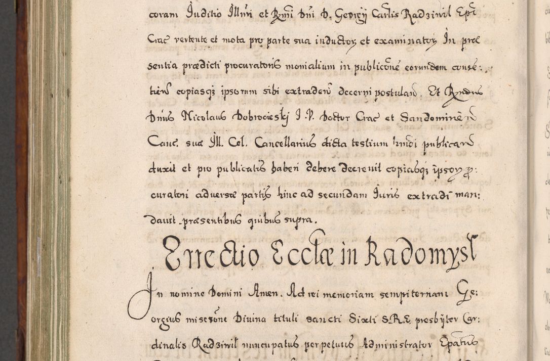 Zdjęcie nr 919 dla obiektu archiwalnego: Acta actorum, obligationum, erectionum, decretorum, rovisionum, instutionum, confirmationum caeterarumque causarum et negotiorum ad forum spirituale pertinentium coram R. D. Georgio S. R. E. Cardinali presbytero Radziwiłł nuncupato, perpetuo administratore episcopatus Cracoviensis et Ducatus Severiensis, duce in Olika et Nieśież, Sacrique Romani Imperii principe ab anno 1597 ad annum 1600 diem 12 Februarii inclusive, etiam sub ansentia eius Cracoviae acticatorum.