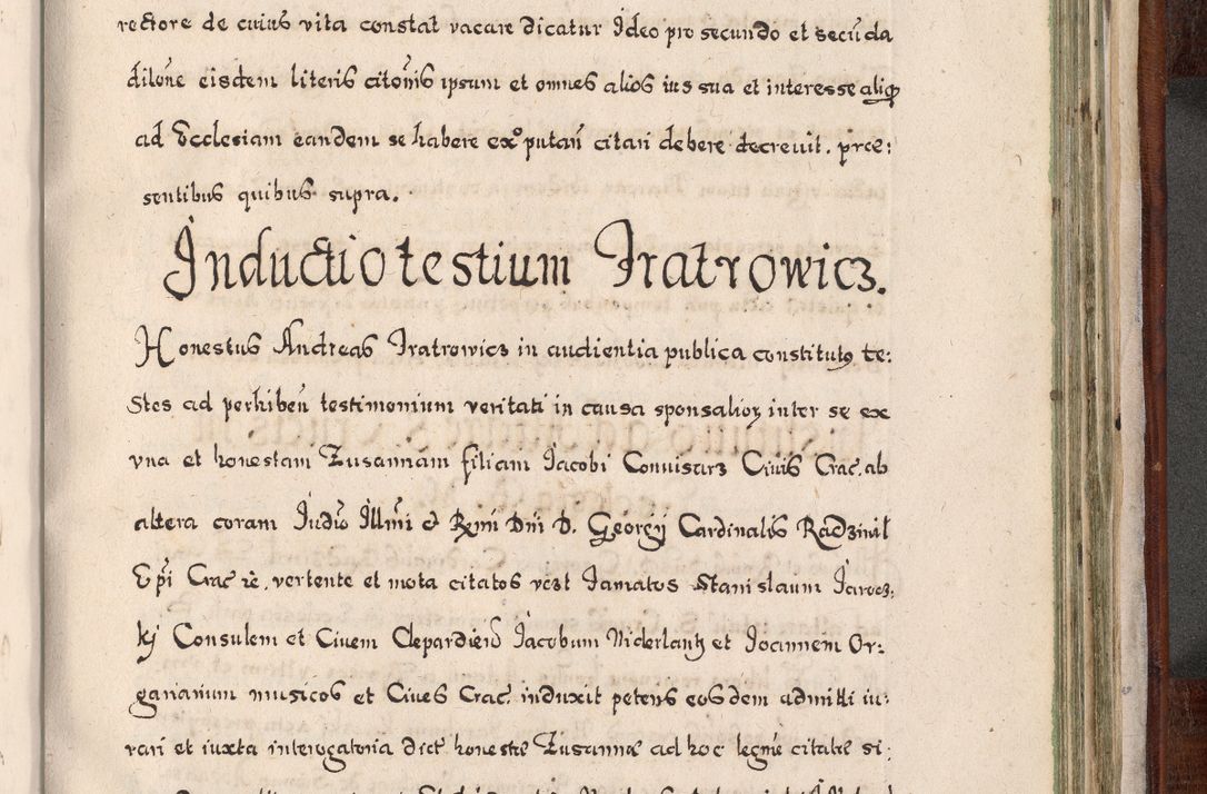 Zdjęcie nr 912 dla obiektu archiwalnego: Acta actorum, obligationum, erectionum, decretorum, rovisionum, instutionum, confirmationum caeterarumque causarum et negotiorum ad forum spirituale pertinentium coram R. D. Georgio S. R. E. Cardinali presbytero Radziwiłł nuncupato, perpetuo administratore episcopatus Cracoviensis et Ducatus Severiensis, duce in Olika et Nieśież, Sacrique Romani Imperii principe ab anno 1597 ad annum 1600 diem 12 Februarii inclusive, etiam sub ansentia eius Cracoviae acticatorum.