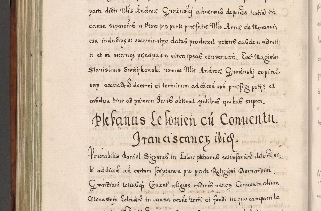 Zdjęcie nr 909 dla obiektu archiwalnego: Acta actorum, obligationum, erectionum, decretorum, rovisionum, instutionum, confirmationum caeterarumque causarum et negotiorum ad forum spirituale pertinentium coram R. D. Georgio S. R. E. Cardinali presbytero Radziwiłł nuncupato, perpetuo administratore episcopatus Cracoviensis et Ducatus Severiensis, duce in Olika et Nieśież, Sacrique Romani Imperii principe ab anno 1597 ad annum 1600 diem 12 Februarii inclusive, etiam sub ansentia eius Cracoviae acticatorum.