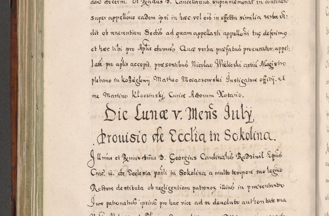 Zdjęcie nr 907 dla obiektu archiwalnego: Acta actorum, obligationum, erectionum, decretorum, rovisionum, instutionum, confirmationum caeterarumque causarum et negotiorum ad forum spirituale pertinentium coram R. D. Georgio S. R. E. Cardinali presbytero Radziwiłł nuncupato, perpetuo administratore episcopatus Cracoviensis et Ducatus Severiensis, duce in Olika et Nieśież, Sacrique Romani Imperii principe ab anno 1597 ad annum 1600 diem 12 Februarii inclusive, etiam sub ansentia eius Cracoviae acticatorum.